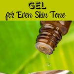 diy skin lightening gel for even skin tone