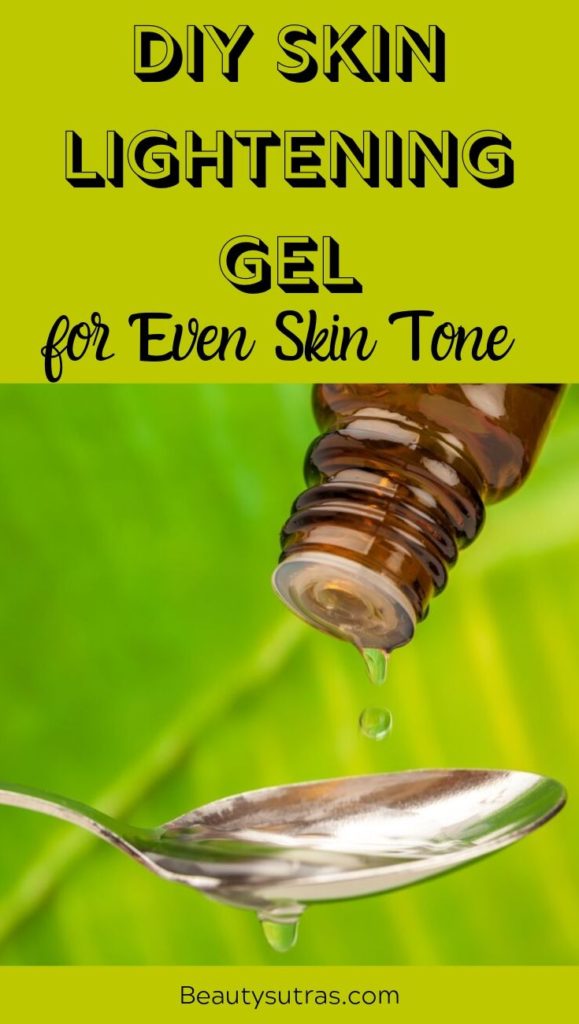 diy skin lightening gel for even skin tone